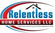 Relentless Home Services,  LLC